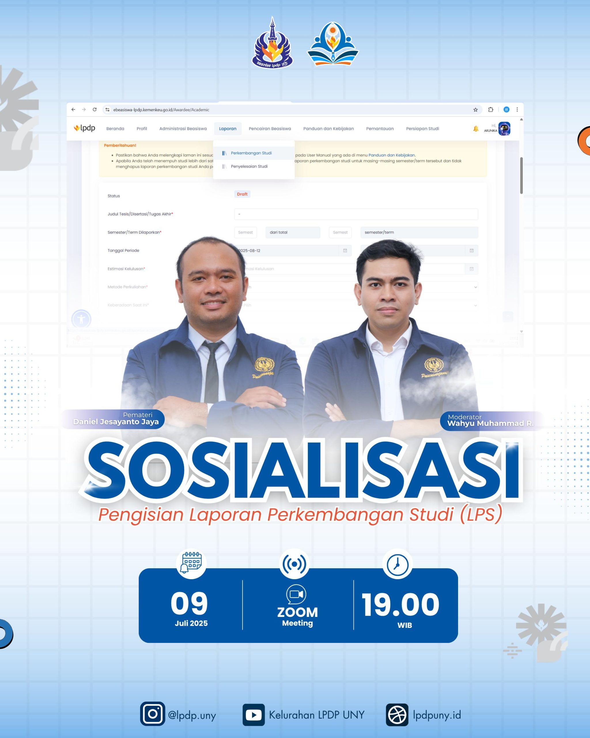 SOSIALISASI LOKAL LAPORAN PERKEMBANGAN STUDI (LPS)